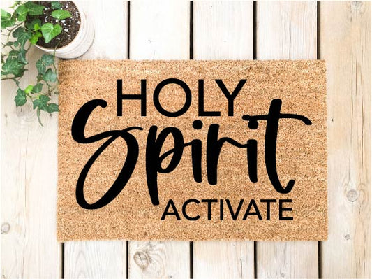 Holy Spirit Activate Doormat