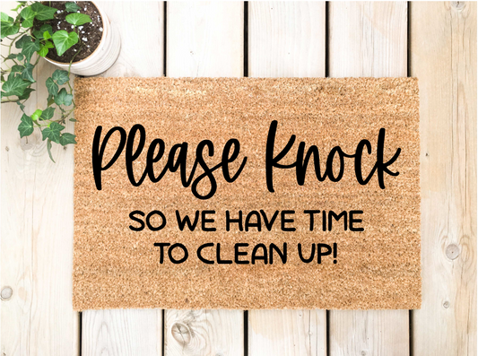 Please Knock So We Have Time To Clean Up!  Doormat